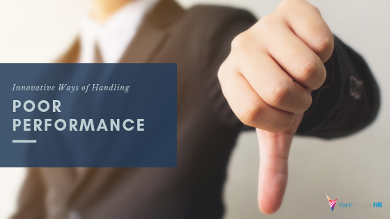VertiSource HR® HR Blog - Innovative ways of handling poor performance